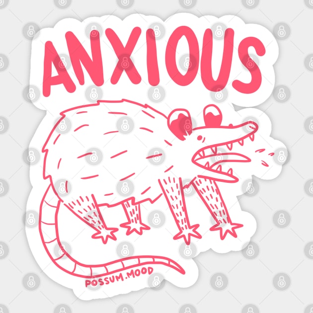 ANXIOUS Sticker by Possum Mood